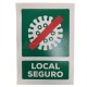 SEÑAL COVID19 LOCAL SEGURO 21 X 30 CM (1 UN)